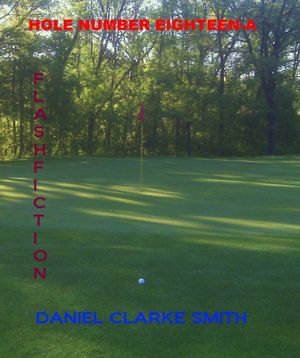 Hole Eighteen-A