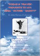 download ''POEMS & 'PRAYER' THOUGHTS TO MY : ABBA ~ FATHER ~ DADDY'!'' book