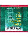 The Girl Who Disappeared Twice