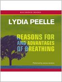 Reasons For And Advantages Of Breathing: Short Story Collection