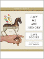 How We Are Hungry