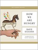 How We Are Hungry