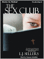 The Sex Club: Detective Wade Jackson Mystery Series, Book 1