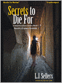 Secrets to Die For: Detective Wade Jackson Mystery Series, Book 2