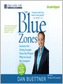 The Blue Zones: Lessons for Living Longer From the People Who've Lived the Longest