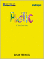 Plastic: A Toxic Love Story