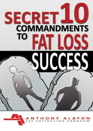 Secret 10 Commandments to Fat Loss Success