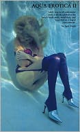Aqua Erotica II