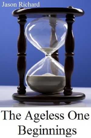 The Ageless One: Beginnings