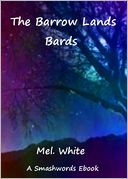The Barrow Lands Bards