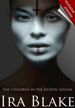 The Children in the Eighth Asylum (Exclusive Preview)