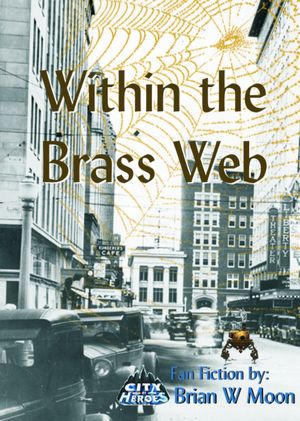 Within the Brass Web.