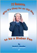 Why It's Okay for an Old Man to be a Justin Bieber Fan
