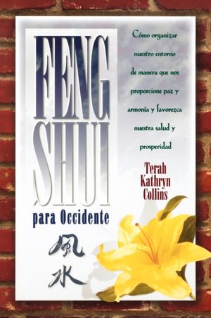 Free book computer downloads Feng Shui Para Occidente by Terah Kathryn Collins DJVU FB2 CHM