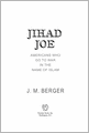 Jihad Joe: Americans Who Go to War in the Name of Islam