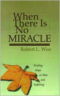 When There Is No Miracle