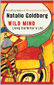 Wild Mind: Living the Writer's Life