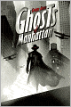 Ghosts of Manhattan