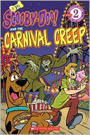 The Carnival Creep (Scooby-Doo Reader Series #30)
