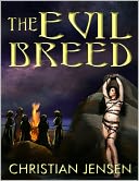The Evil Breed Witches House the Chronicles of Rosario Book 3