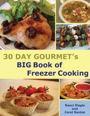 30 Day Gourmet's Big Book of Freezer Cooking