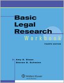Basic Legal Research Workbook, Fourth Edition