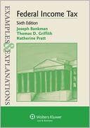 Examples & Explanations: Federal Income Taxation, 6th Ed.