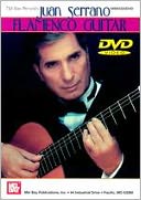 Juan Serrano: Flamenco Guitar
