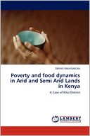 Poverty And Food Dynamics In Arid And Semi Arid Lands In Kenya