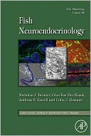 Fish Physiology: Fish Neuroendocrinology: Fish Neuroendocrinology
