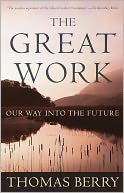 download The Great Work : Our Way into the Future book