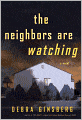 The Neighbors Are Watching