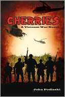 Cherries: A Vietnam War Novel