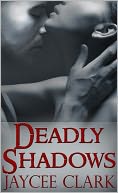 Deadly Shadows