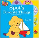 Spot's Favorite Things