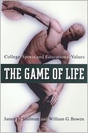 The Game of Life: College Sports and Educational Values