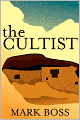 The Cultist: A Novel