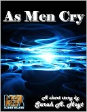 As Men Cry