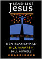 Lead Like Jesus: Lessons from the Greatest Leadership Role Model of All Time
