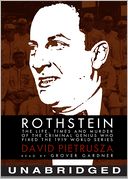 Rothstein: The Life, Times, and Murder of the Criminal Genius Who Fixed the 1919 World Series