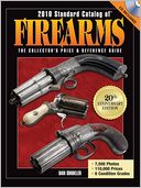 2010 Standard Catalog of Firearms: The Collector's Price and Reference Guide