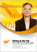 Rising to the Top: How to Climb the Corporate Ladder