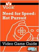 Need for Speed: Hot Pursuit: Video Game Guide