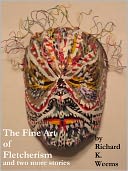 The Fine Art of Fletcherism and two more stories