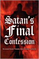 Satan's Final Confession
