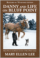Danny and Life on Bluff Point