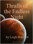 Thralls of the Endless Night