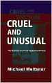 Cruel and Unusual: The Supreme Court and Capital Punishment