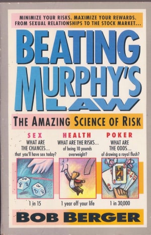 Beating Murphy's Law