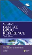 Mosby's Dental Drug Reference